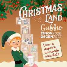 ChristmasLand - Gubbio &egrave; Natale